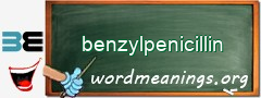 WordMeaning blackboard for benzylpenicillin